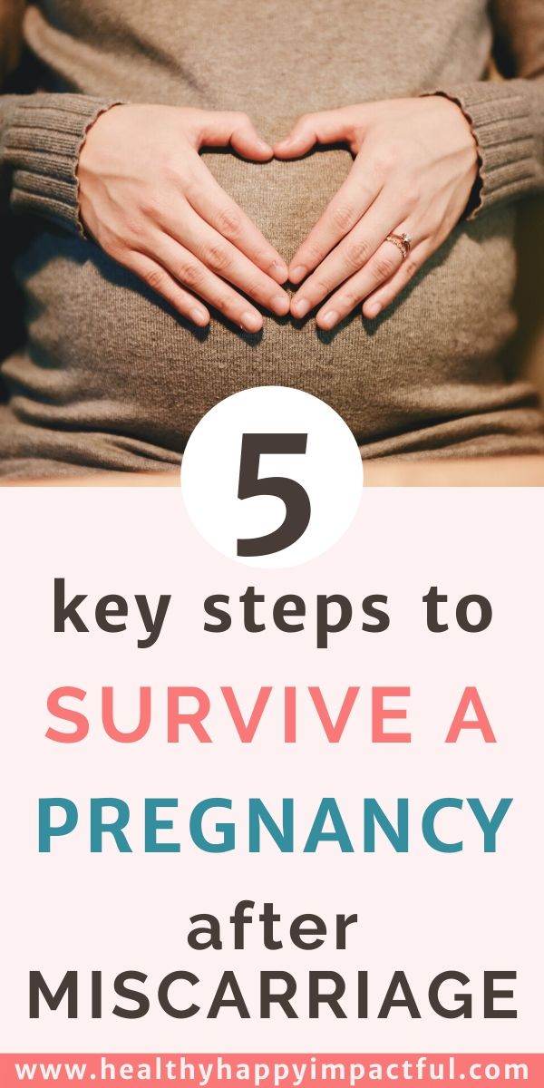How To Survive Pregnancy After Miscarriage 5 Steps How To Survive Pregnancy After Miscarriage 5 Steps