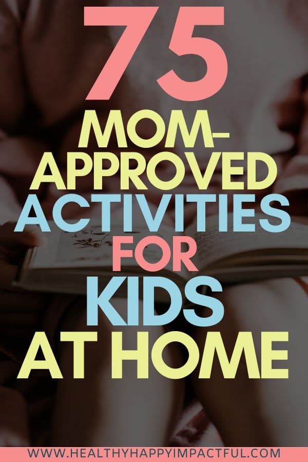 fun things to do with kids at home pin