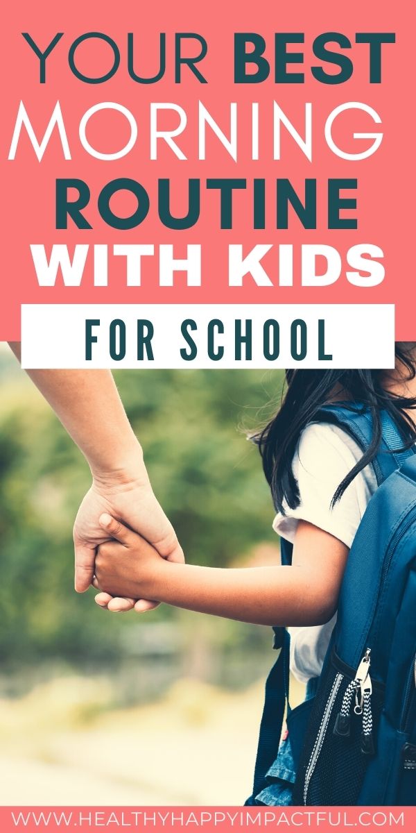 best morning routine with kids for school pin