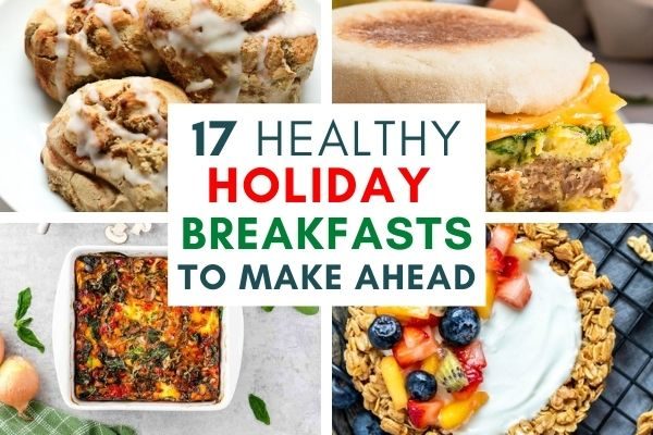 17 Healthy Holiday Breakfasts You Can Make Ahead