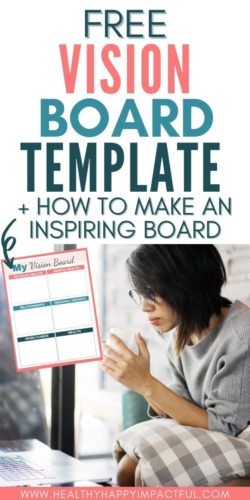 Free Vision Board Template + How to Make Your Amazing Dream Board