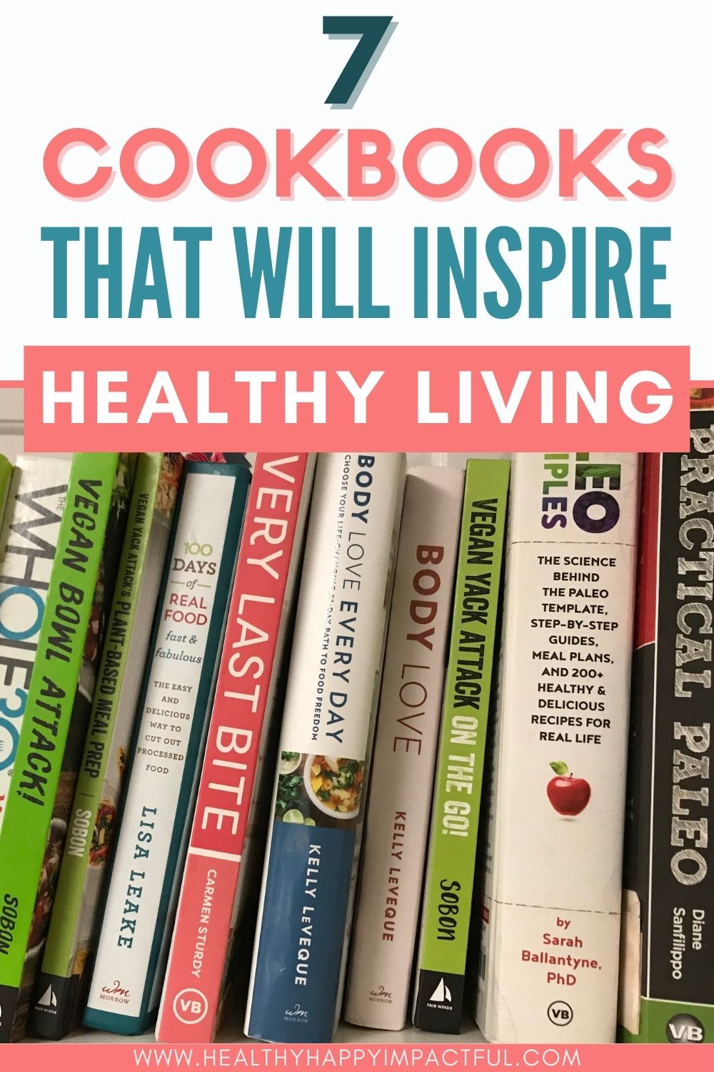 7 cookbooks that will inspire healthy living pin: health books