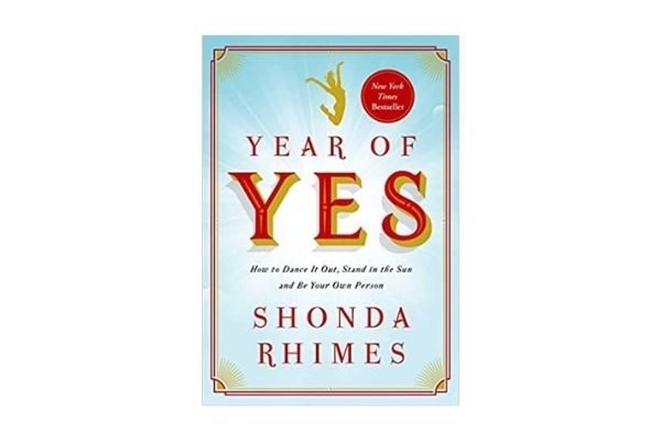 Year of Yes: uplifting and inspiring self help