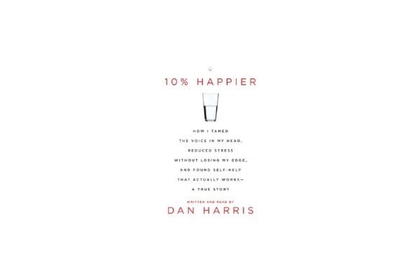 10% Happier: best meditation books for anxiety for beginners 