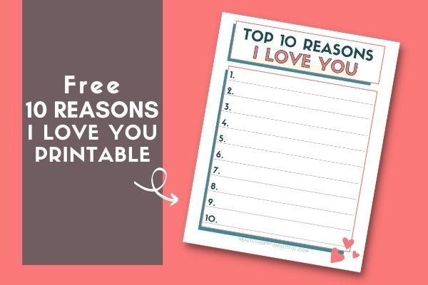 top 10 reasons I love you free printable