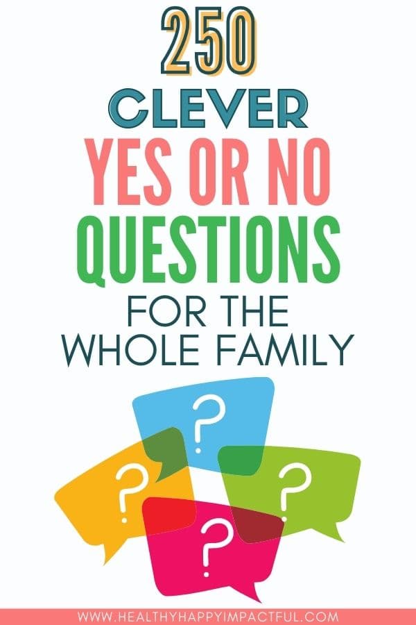 250 Fun Yes or No Questions Game for Kids & Adults (Free Printable)