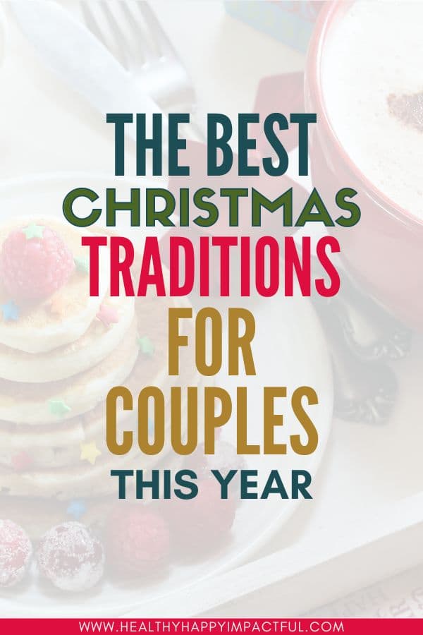 the best christmas traditions for couples in 2022 pin