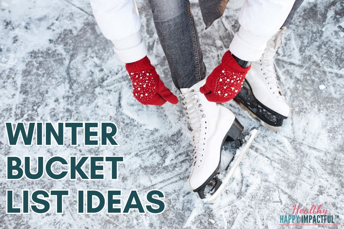 115 Best Winter Bucket List Ideas for Kids & Families in 2024