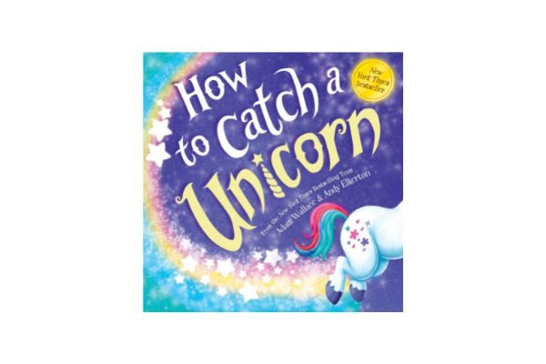 How to Catch a Unicorn: Good books for 4 year old girls