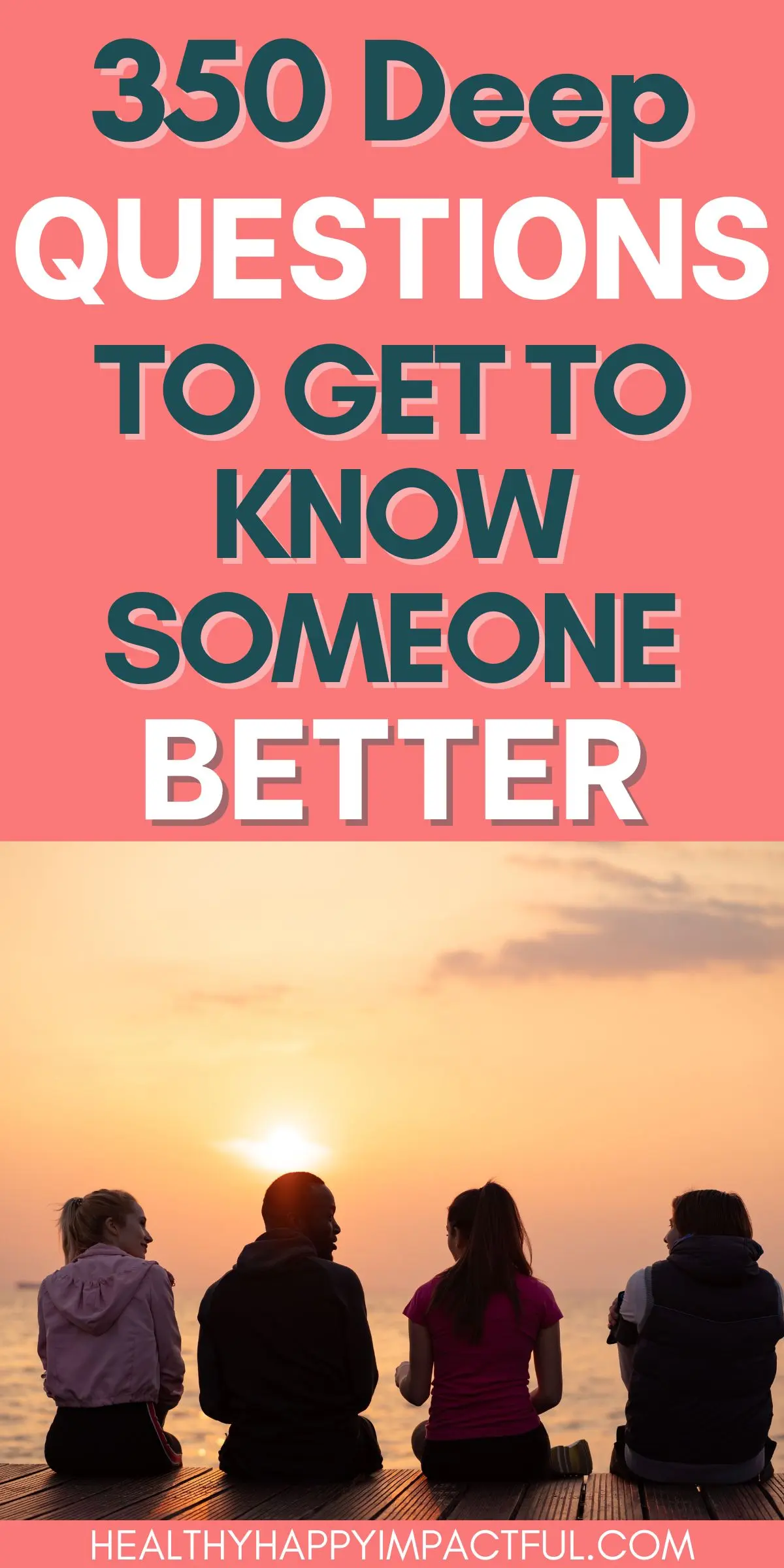 deep questions 1200 %C3%97 2400 px result deep questions to ask someone you're getting to know pin, group of friends