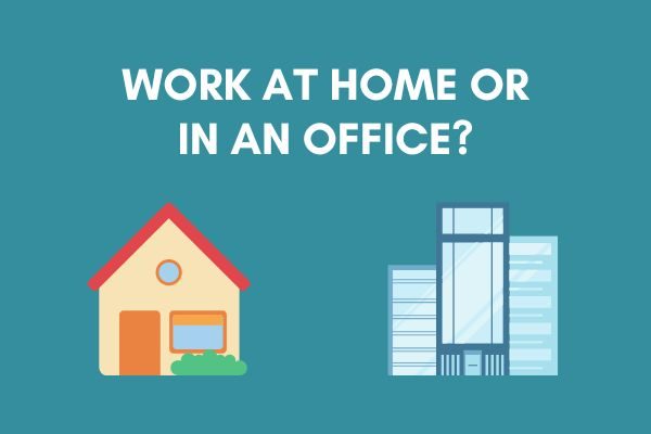 Best this or that questions for adults and friends: home or office?