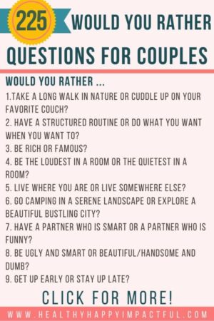 225 Best Would You Rather Questions for Couples (Spicy) 2024