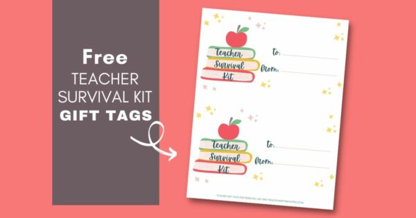teacher survival kit printable gift tags free