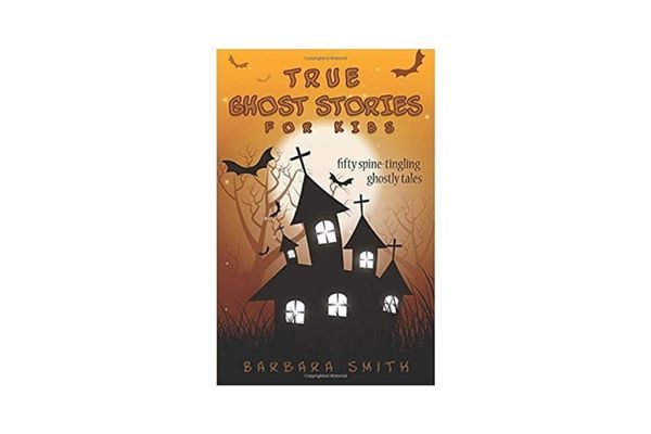 True Ghost Stories For Kids: Best kids Halloween books for elementary students