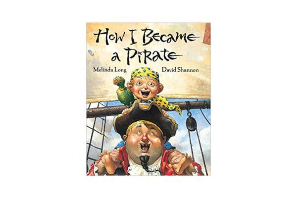 How I became a pirate: 5 year old books to read aloud