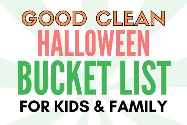 Good spooky Halloween bucket list ideas for kids