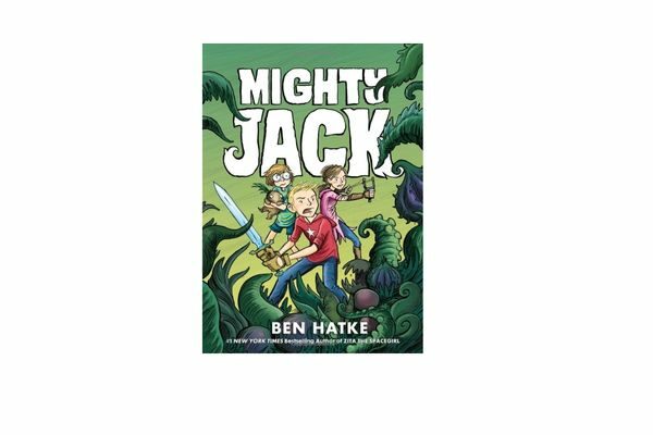 Mighty Jack: fantasy books for 9 year olds