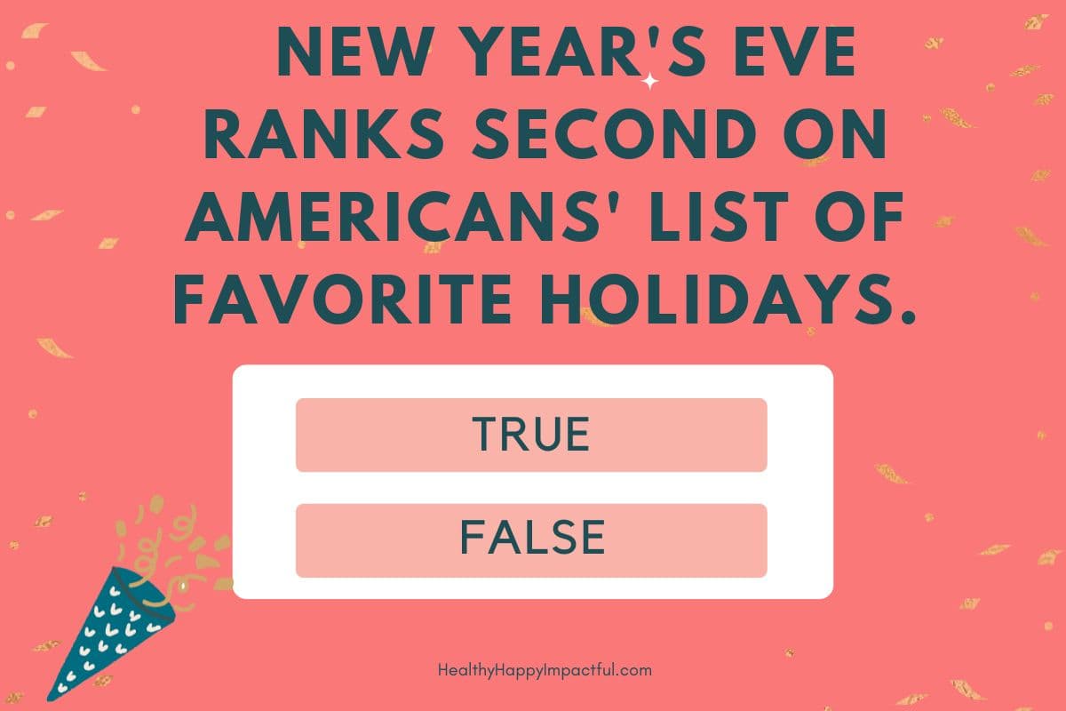 True or false New Years Eve trivia