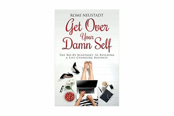 Get Over Yourself: inspirational empowering business books for women