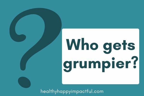 Who gets grumpier? Who is more couples challenge questions 