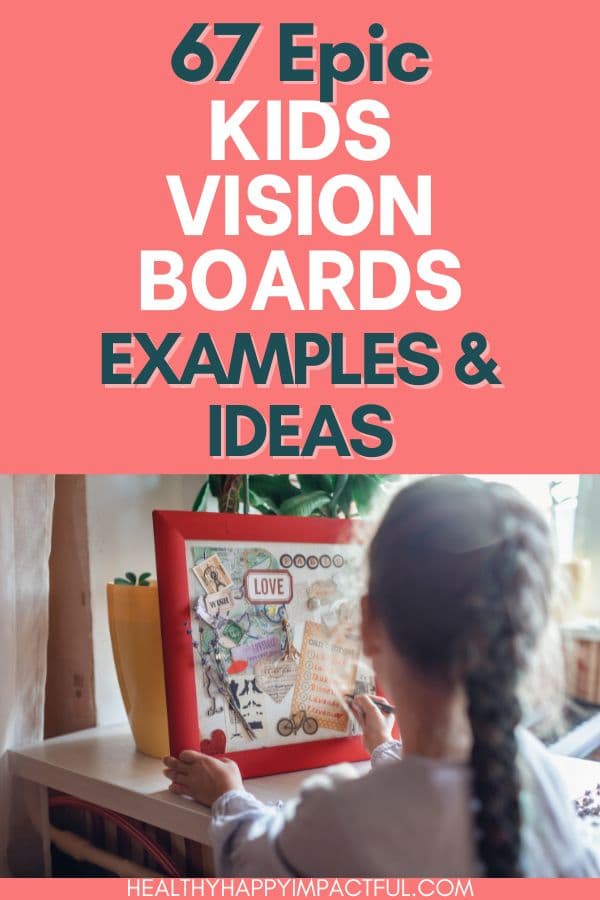 Great vision board ideas for students, kids, and teens