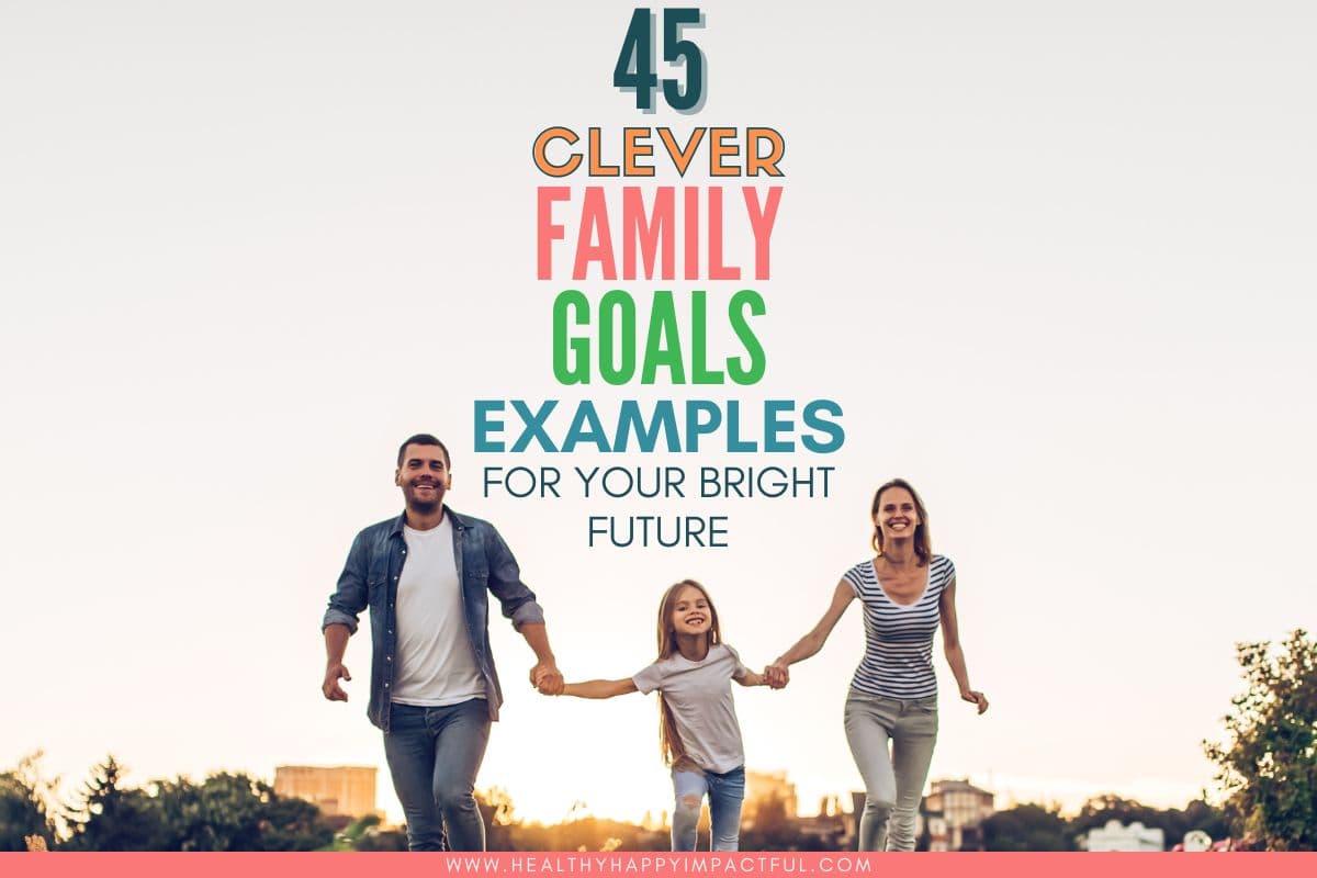 happy future family goals ideas and relationship examples