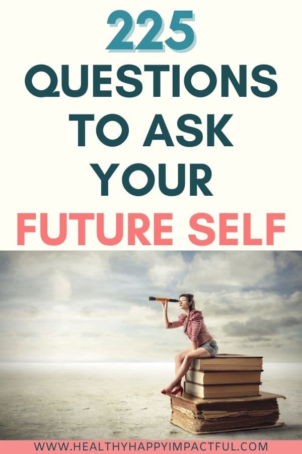 good questions to ask your future self pin