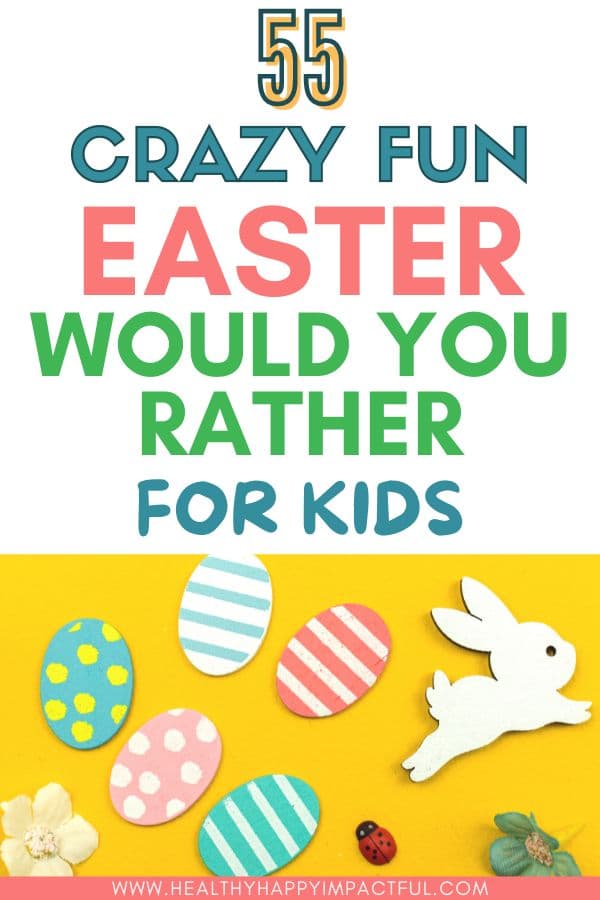fun Easter would you rather questions for kids pin