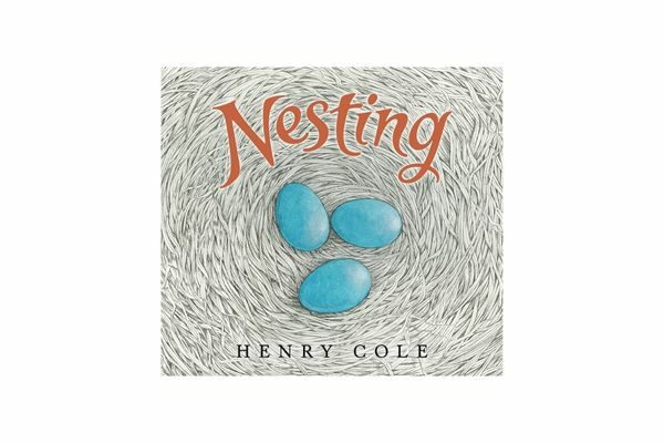 Nesting; spring picture books for kids