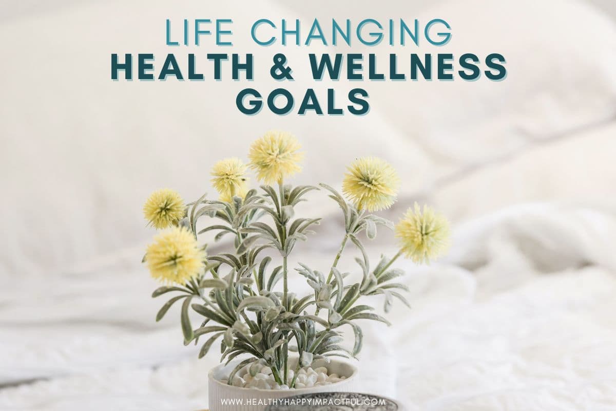 Ideas and examples of health and wellness goals for 2024