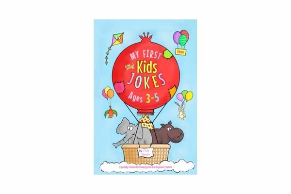 My First Silly Joke Book Ages 3-5; jokes for 4 year olds