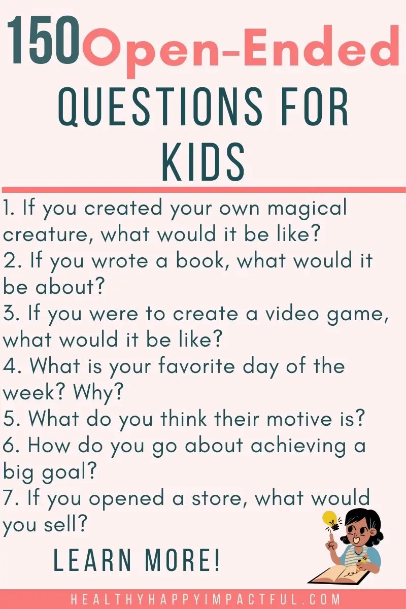 list of open ended questions examples for kids, students, and teens