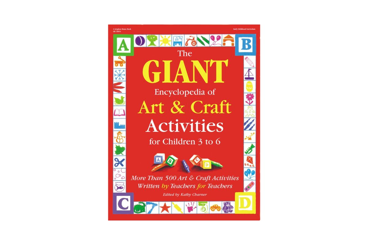 The Giant Encyclopedia of Arts & Crafts Activities; kids craft books for toddlers, preschoolers