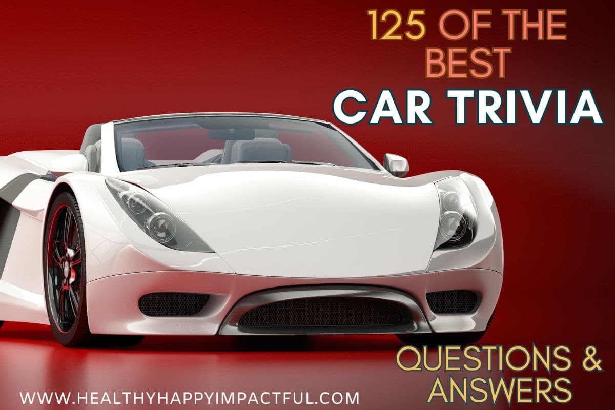 125 Fun Car Trivia Questions And Answers to Test You (2024)