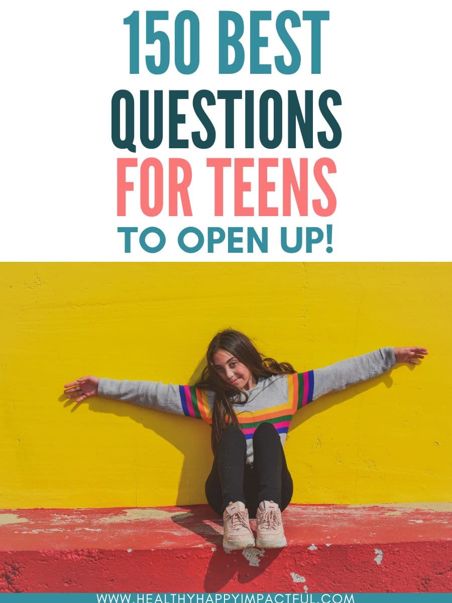 Fun questions to ask teens, tweens, and young adults