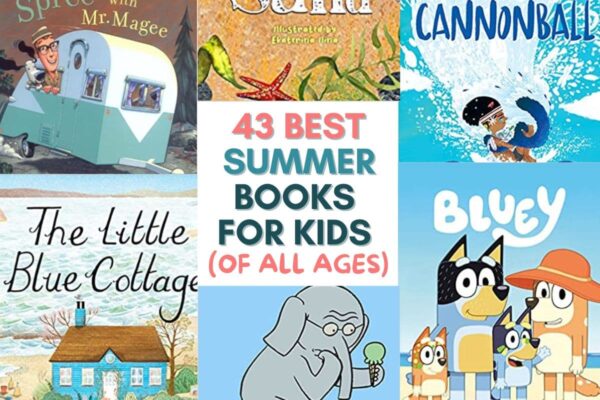 43 Best Summer Books For Kids in 2023 (Great Reading Book List)