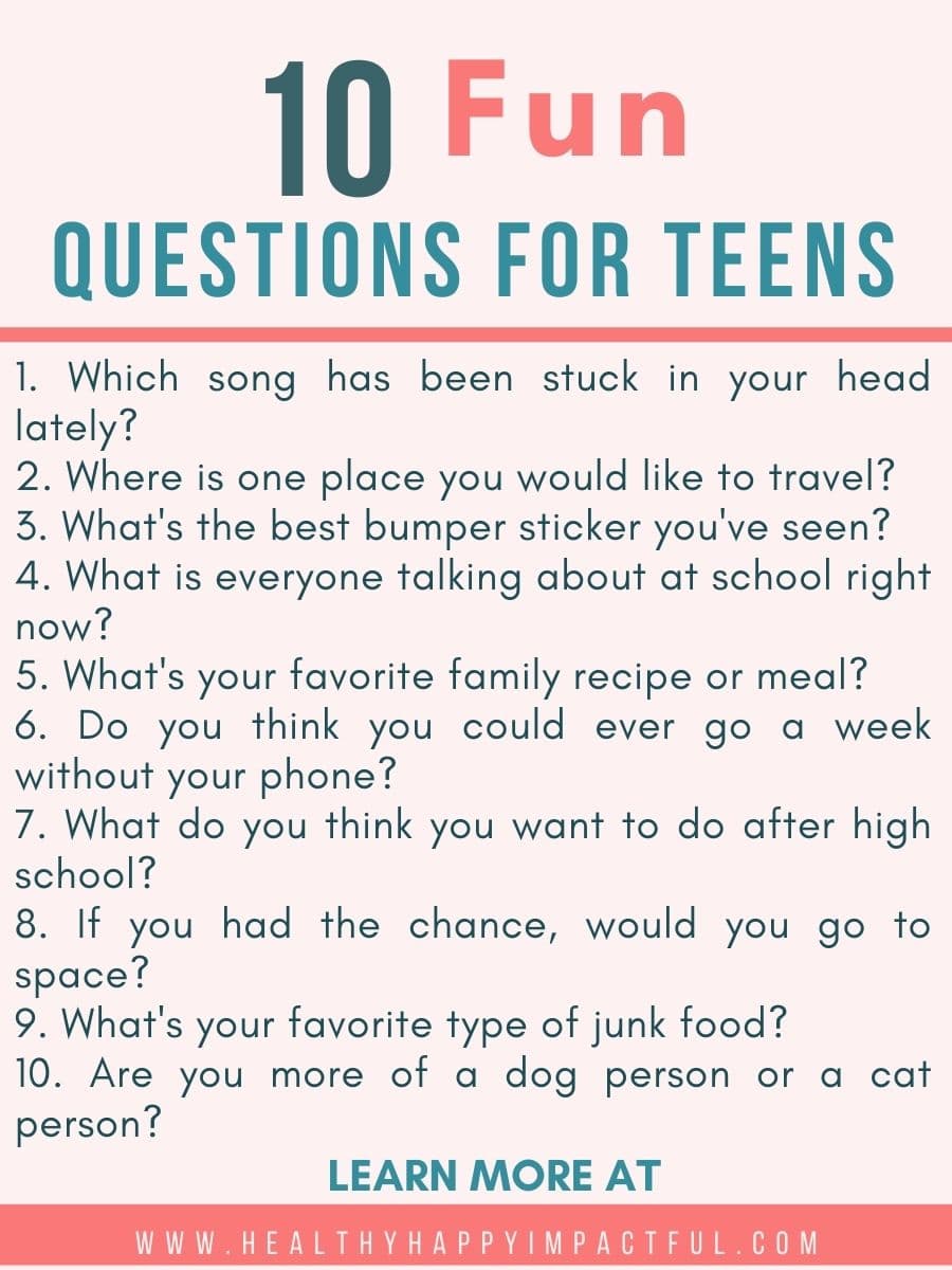 150 Fun Questions To Ask Teens That Get Them To Talk