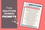 175 Best Daily Gratitude Journal Prompts for Adults & Kids (2024)