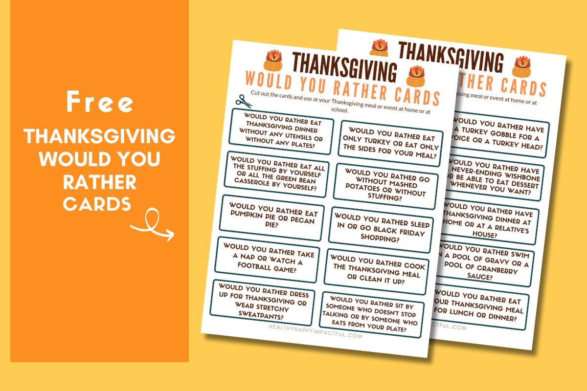 70 Fun Thanksgiving Would You Rather Questions (Free Printable)