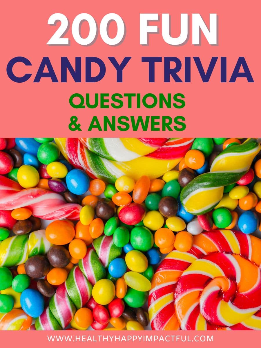 200 Fun Candy Trivia Questions and Answers (In 2023) - Healthy Happy ...