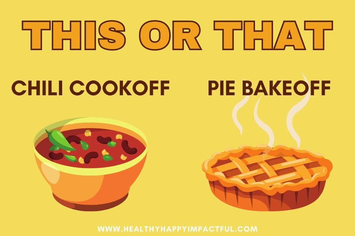 fun this or that fall food questions, chili and pie