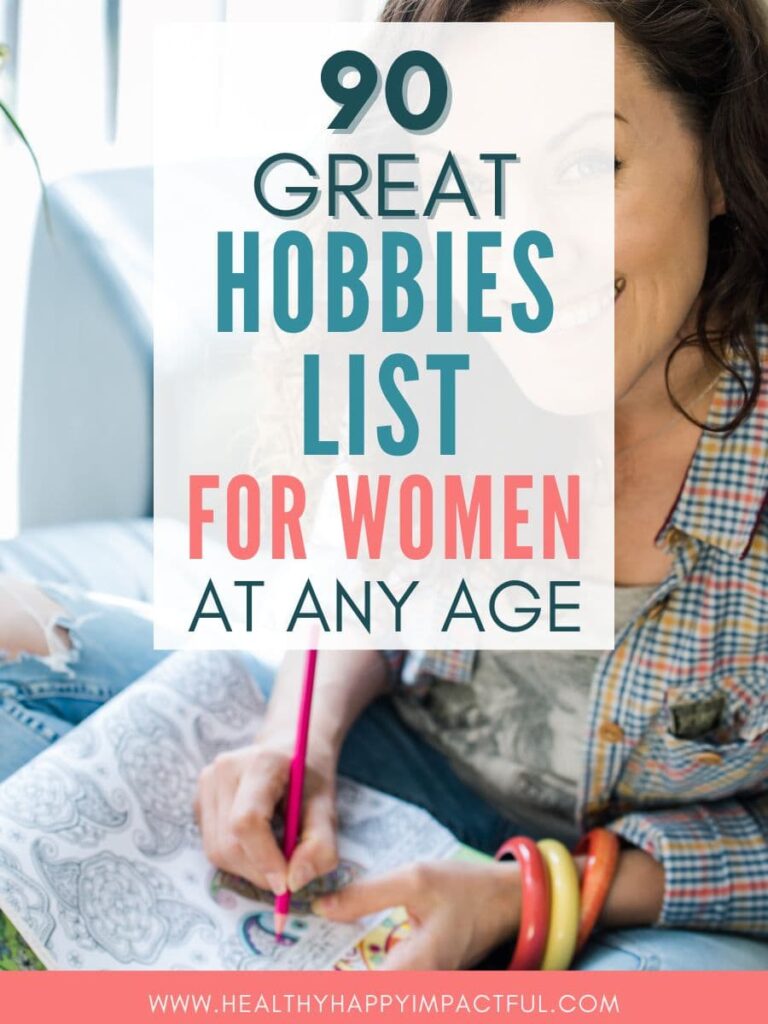 90 Fun Hobbies Perfect for Women At Any Age