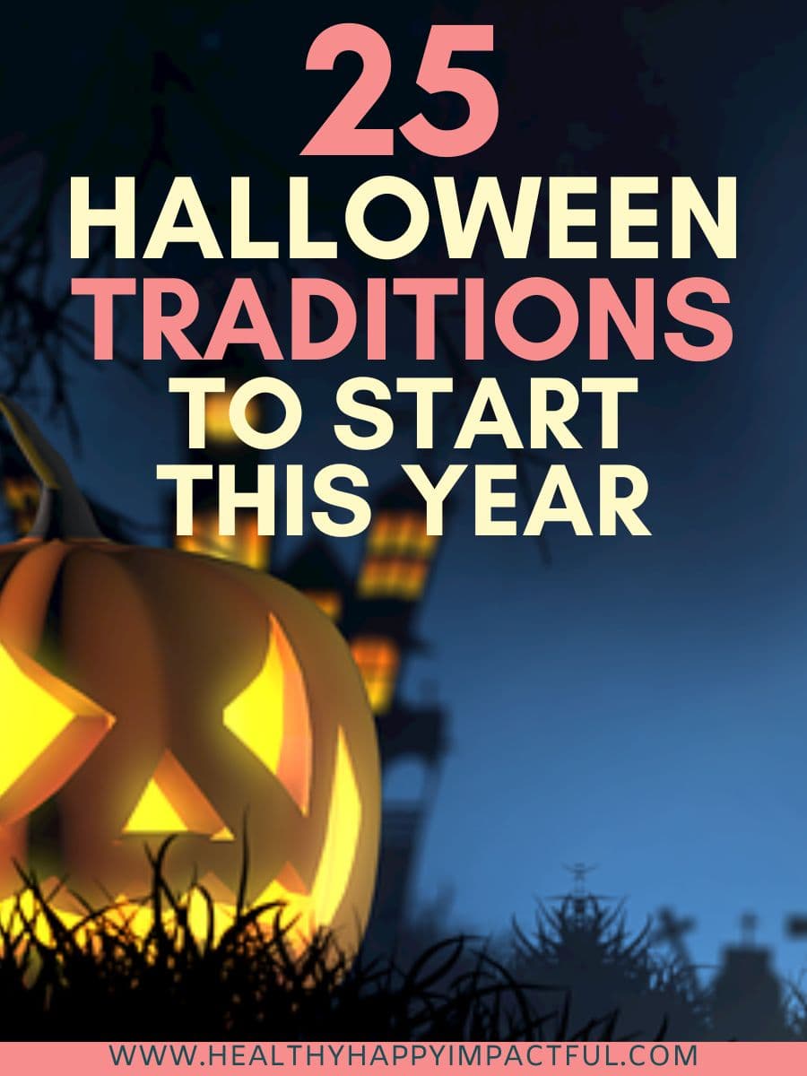 Best Halloween Traditions to Start Now; for families and kids