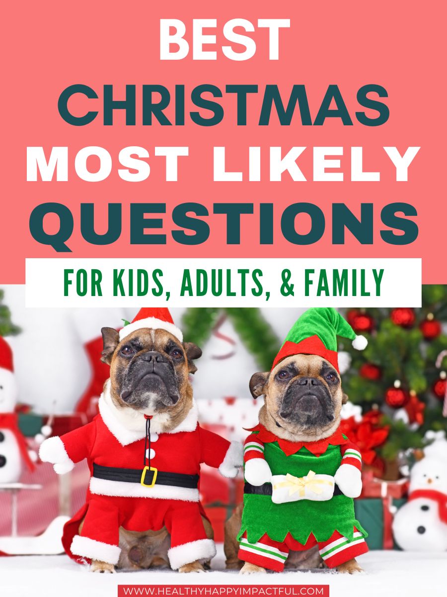pin best Christmas most likely to questions and sayings for kids, adults, family, couples, and friends