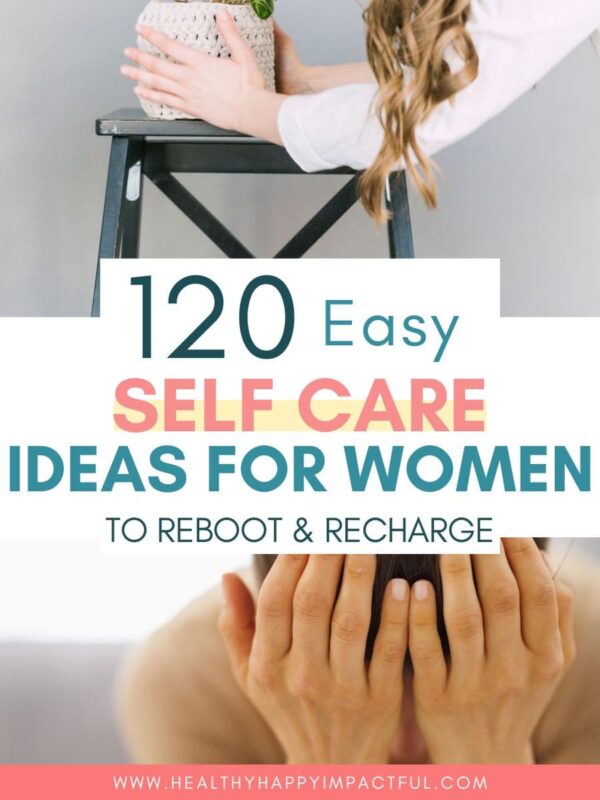 100 self care list of ideas for women; mental health pin 2023