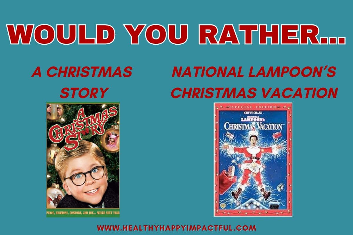 fun would you rather holiday questions for Christmas; movies
