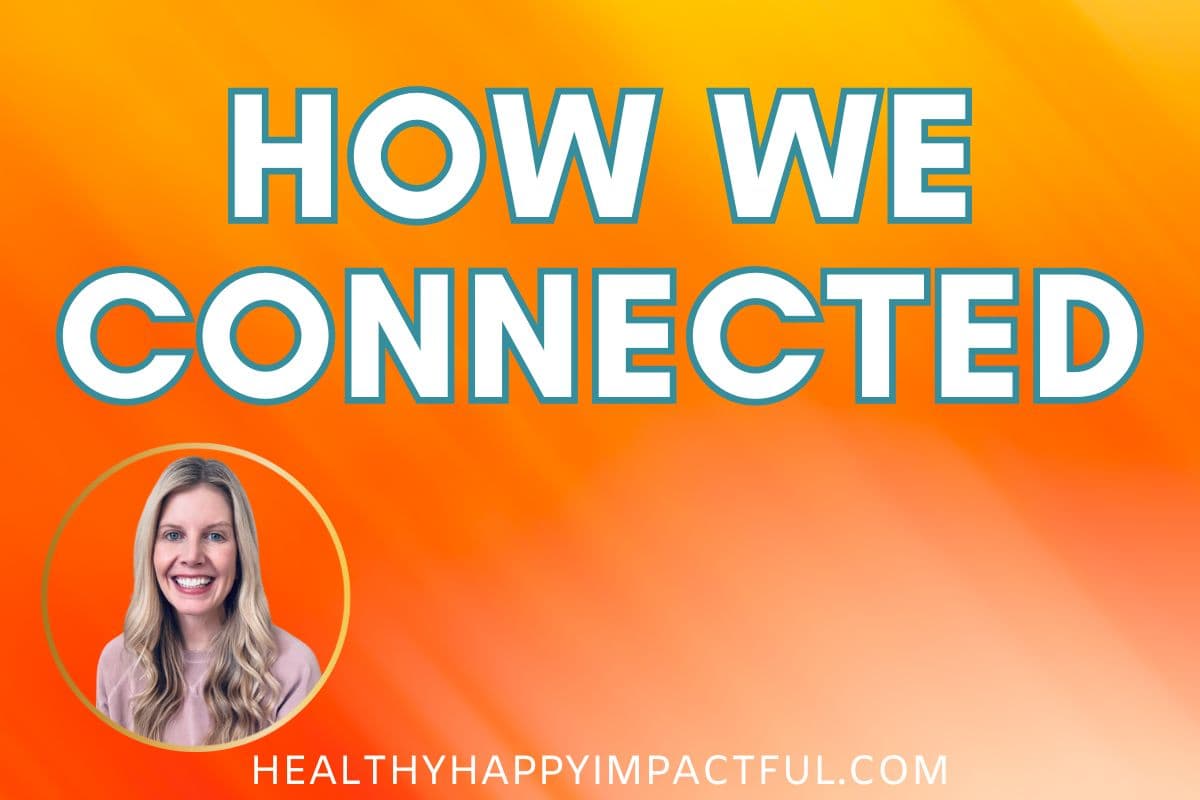 how we connected