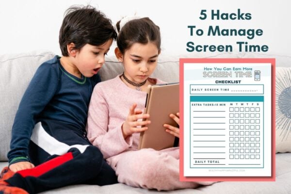 View of 5 Hacks To Manage Screen Time (+Free Printable Screen Time Checklist)