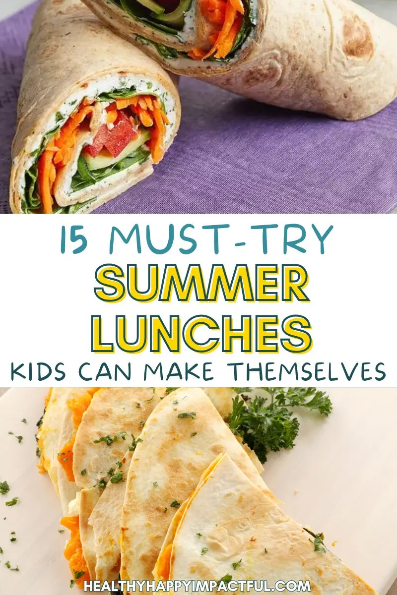summer lunch ideas kids can make themselves