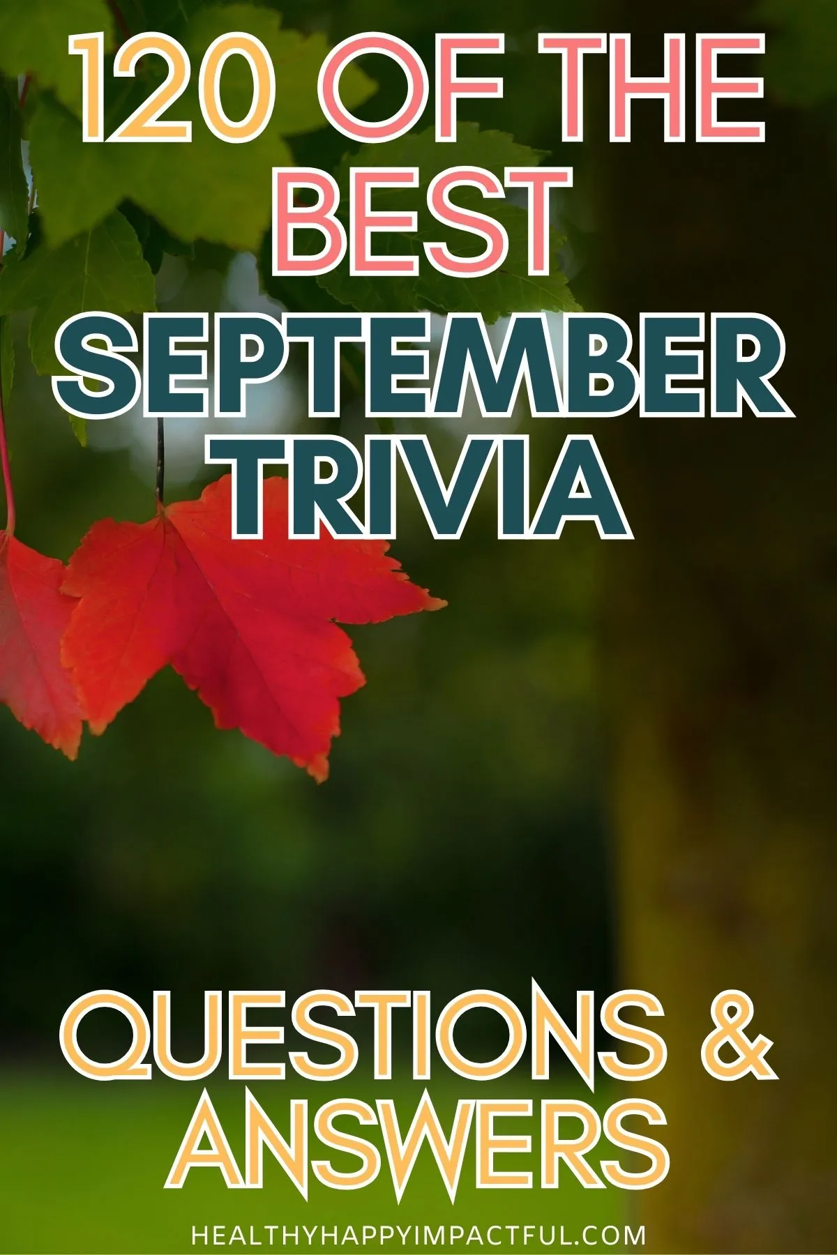 trivia for september; with answers; question and fun facts; holidays